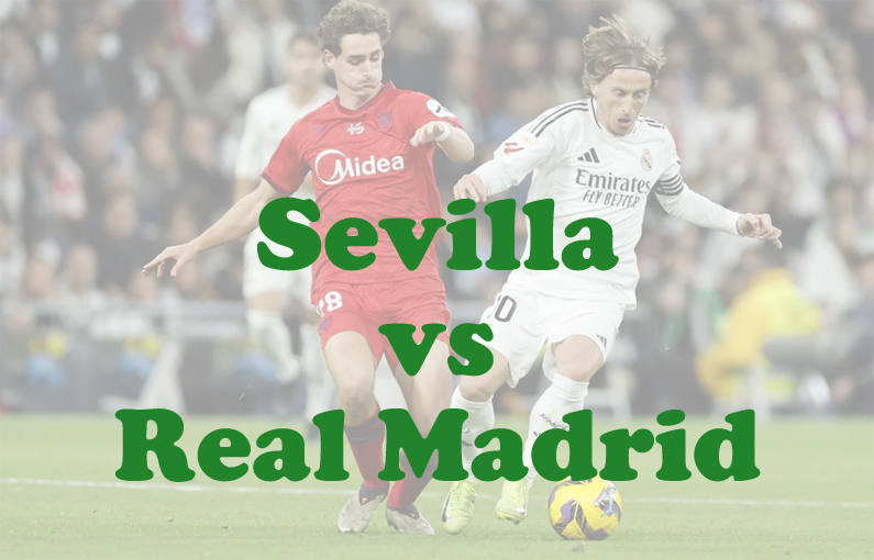Prediksi Bola: Sevilla vs Real Madrid 19 Mei 2025
