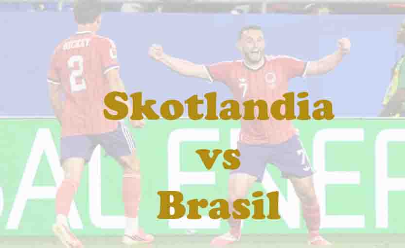 Prediksi Bola: Skotlandia vs Brasil 25 Juni 2026