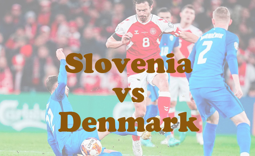 Prediksi Bola: Slovenia vs Denmark 16 Juni 2024