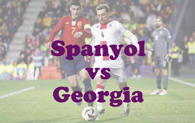 Prediksi Bola: Spanyol vs Georgia 1 Juli 2024