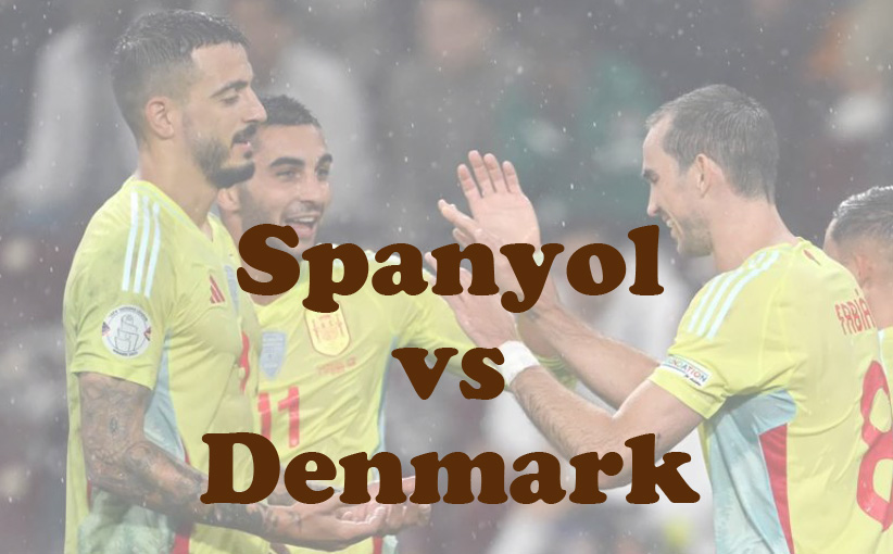 Prediksi Bola: Spanyol vs Denmark 13 Oktober 2024