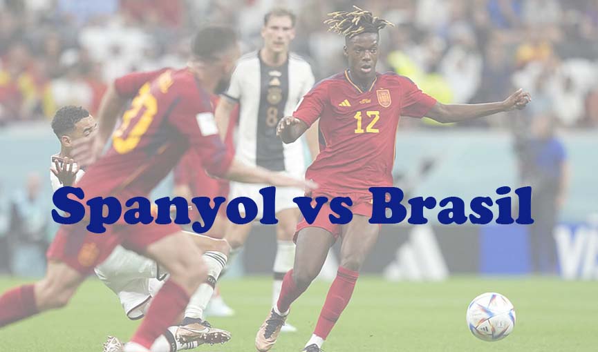 Prediksi Bola: Spanyol vs Brasil 27 Maret 2024