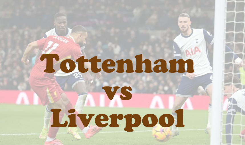 Prediksi Bola: Tottenham vs Liverpool 9 Januari 2025