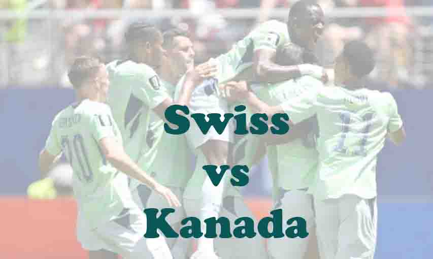 Prediksi Bola: Swiss vs Kanada 25 Juni 2026