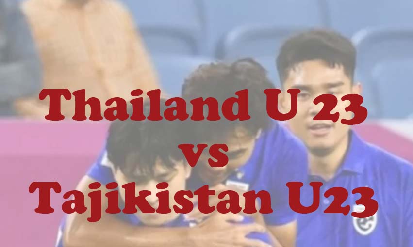 Prediksi Bola: Thailand U 23 vs Tajikistan U23 22 April 2024