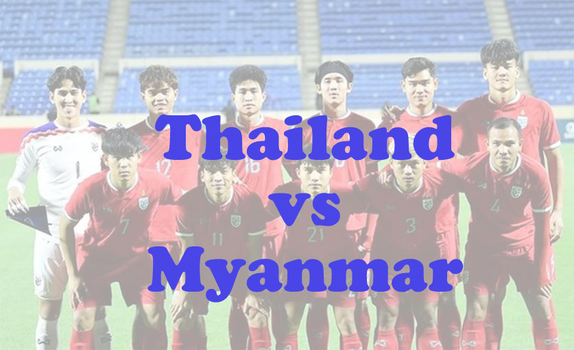 Prediksi Bola: Thailand U23 vs Myanmar U23 22 Juli 2025