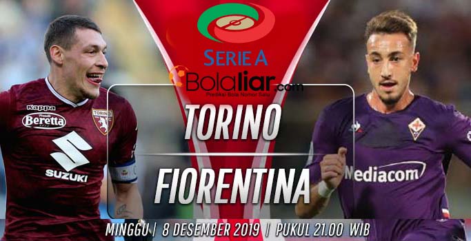 Prediksi Bola: Torino vs Fiorentina 8 Desember 2019