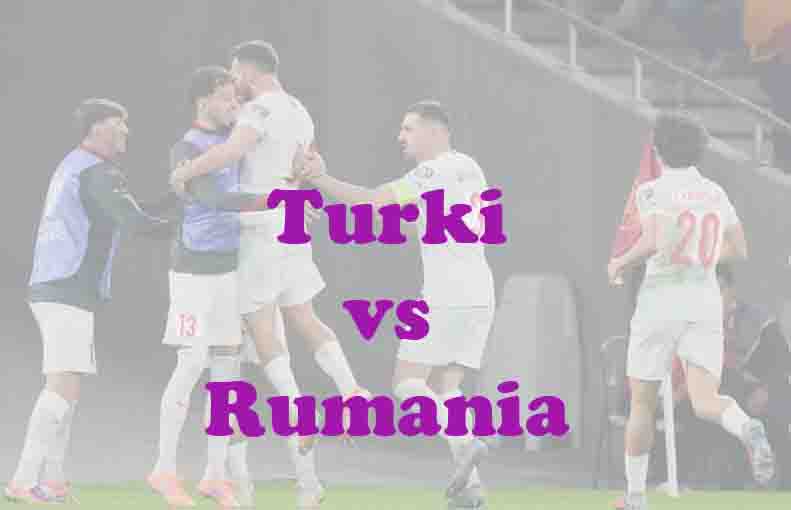 Prediksi Bola: Turki vs Rumania 27 Maret 2026