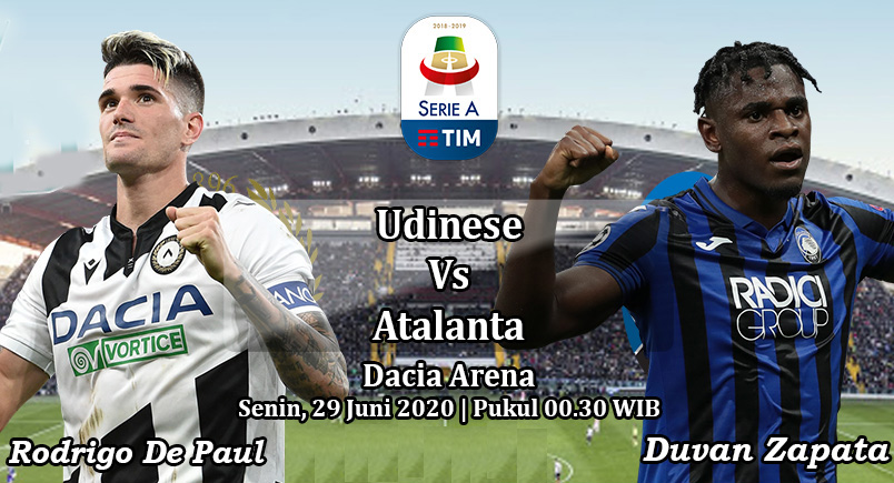 Prediksi Bola: Udinese vs Atalanta 29 Juni 2020
