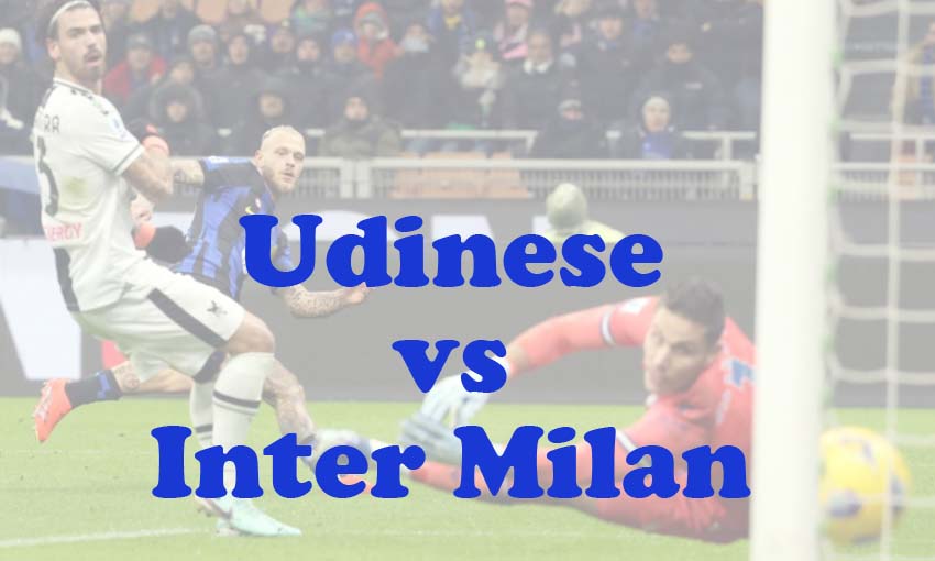 Prediksi Bola: Udinese vs Inter Milan 9 April 2024