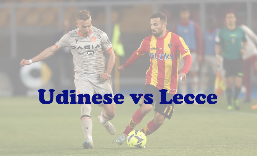 Prediksi Bola: Udinese vs Lecce 23 Oktober 2023