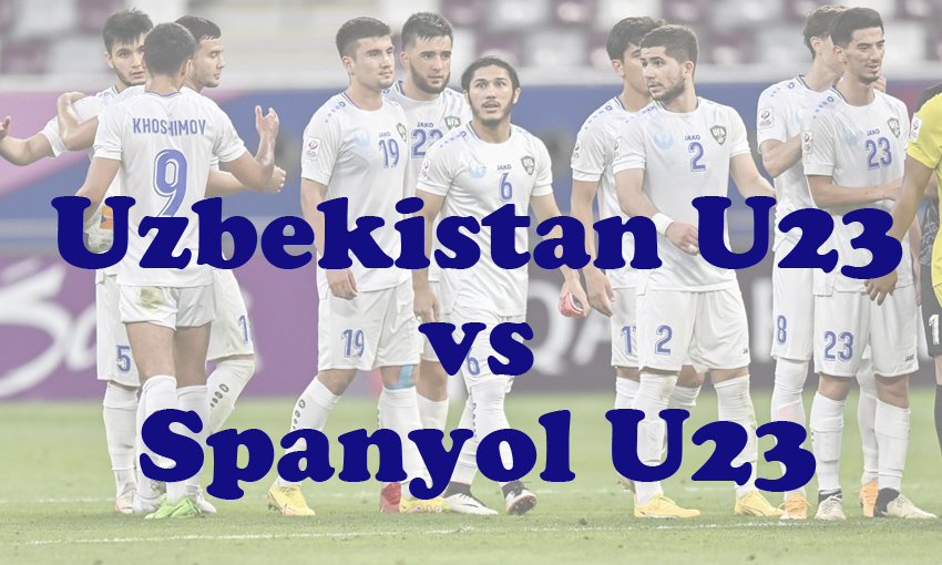 Prediksi Bola: Uzbekistan U23 vs Spanyol U23 24 Juli 2024