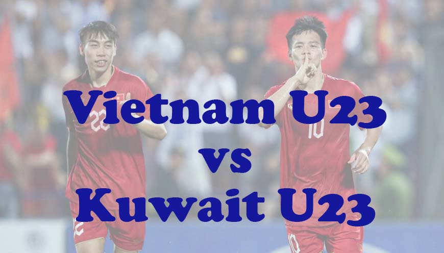 Prediksi Bola: Vietnam U23 vs Kuwait U23 17 April 2024