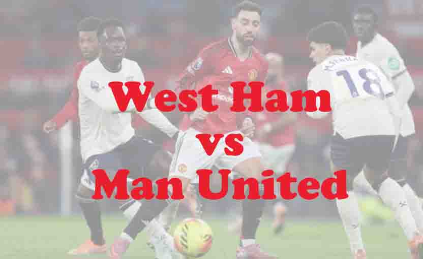 Prediksi Bola: West Ham vs Man United 11 Februari 2026