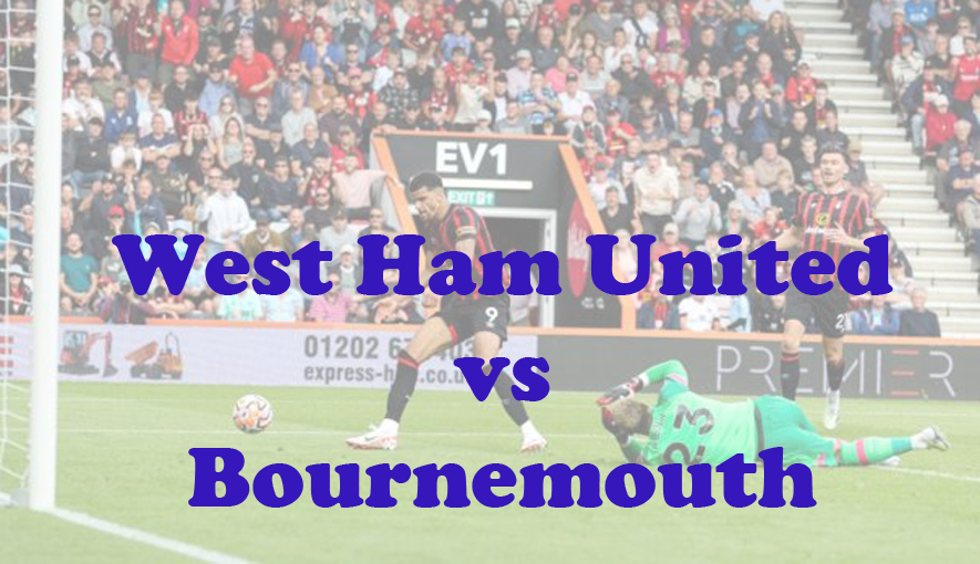 Prediksi Bola: West Ham United vs Bournemouth 2 Februari 2024