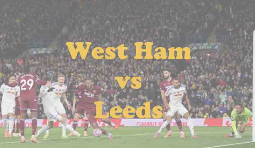 Prediksi Bola: West Ham vs Leeds 5 April 2026