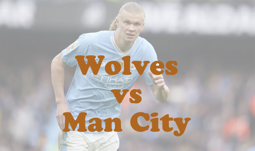 Prediksi Bola: Wolves vs Man City 16 Agustus 2025