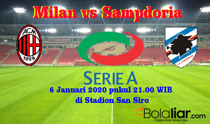 Prediksi Bola: Milan vs Sampdoria 6 Januari 2020