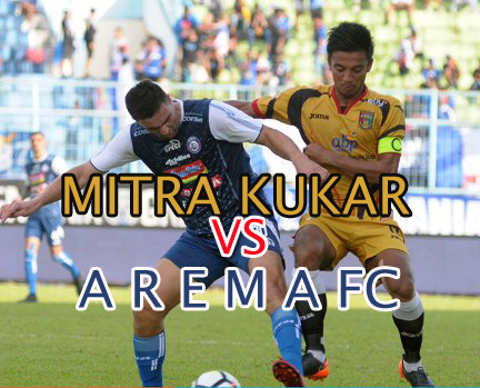 Prediksi Bola : Mitra Kukar Vs Arema FC 27 Juli 2018