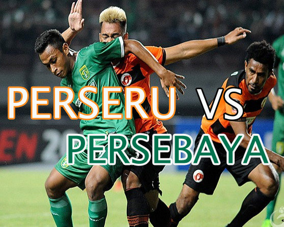 Prediksi bola : Perseru Serui vs Persebaya 31 Juli 2018  