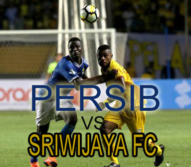 Prediksi Bola : Persib Versus Sriwijaya FC 4 Agustus 2018 